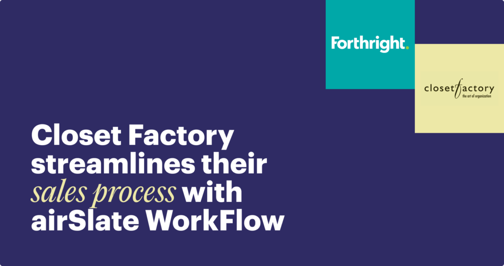 How Closet Factory is using airSlate WorkFlow to streamline their sales process and deliver a high-value customer experience